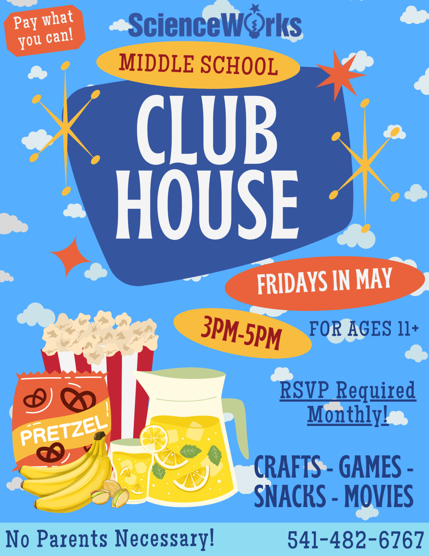 Middle School Club House in May. Friday May 3, 10, 17, 24, 31. 3 - 5 pm