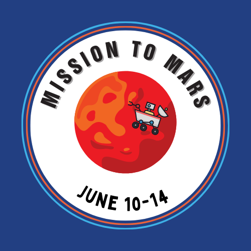 Summer Camp: Mission to Mars June 10-14