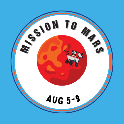 Summer Camp: Mission to Mars (REPEAT) Aug 5 - 9